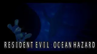 Resident Evil : Ocean Hazard