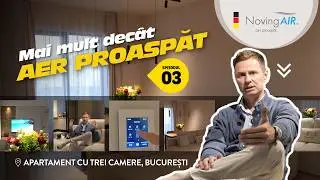 Ventilație și climatizare &icirc;ntr-un apartament: mai mult dec&acirc;t aer proaspăt | Episod 3