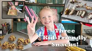 3 Easy Snacks for Kids | Noelle's Fun & Messy Kitchen Adventure Ep. 3