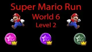 Super Mario Run 6-2 Switch Ghost House Pink, Purple and Green Coins Walkthrough