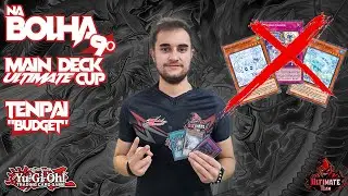 Na Bolha:  9º Lugar no Main Deck Ultimate Cup | Tenpai Budget