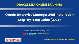 Oracle Enterprise Manager 24ai Installation | OEM 24ai Installation Step-by-Step Guide (2025)