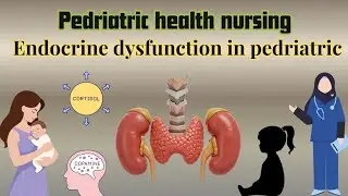 Endocrine dysfunction in pediatric patients | lecture by Sadaf ikram 