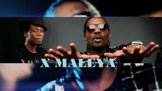 X-MALEYA OFFICIAL - X Maleya - Tous ensemble