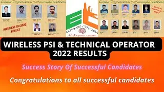 Wireless PSI & Technical Operator 2022 Results | Success Story Of Successful Candidates