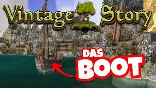 Das Boot🌳#106 Lets Play Vintage Story