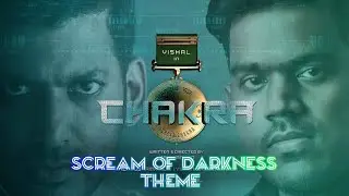 #Chakra #Vishal #Yuvan  Chakra - Scream Of Darkness Theme Music HD Audio Quality