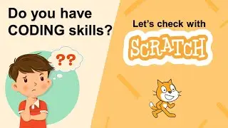Scratch Programming- A fun filled way of Learning to CODE