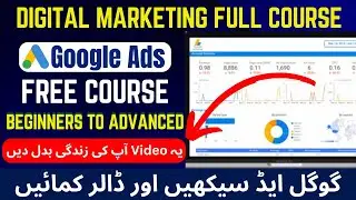 Google ads full course | Google ads tutorial | Google ads course for beginners | Class 2