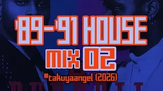 '86 '91 #House Mix 02 (2026)  #takuyaangel #deephouse #garage #djmix