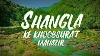 Awesome beauty of Alpurai villages, Shangla valley, Khyber Pakhtunkhawa, Pakistan
