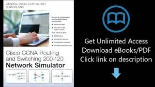 Download CCNA Routing and Switching 200-120 Network Simulator PDF