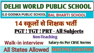 Teacher New Vacancy 2025!14 Schools!Dps!GD goenka!Teacher Vacancy 2025!All Subjects!Free Accomd#job 