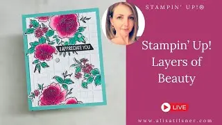 Easy Watercolouring with Stampin' Up! Layers of Beauty Bundle