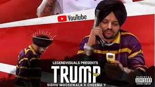 Trump - Sidhu Moosewala X Cheema Y Official Music Video Latest Punjabi Song 2024