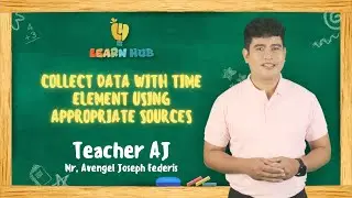 Collect Data with Time Element using Appropriate Sources