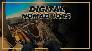 BEST Digital Nomad Jobs