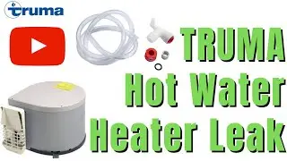 Утечка из водонагревателя Truma RV (кемпер Ultrastore)