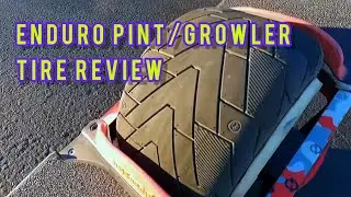 Enduro for Pint/Growler Tire Review: is it right for you?