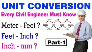 Unit conversion | Unit conversion in civil engineering | MKS | FPS