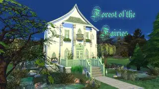 Forest of the Fairies - The Sims 4 Build - Cozy Magical Home