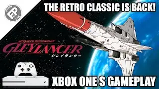 Gleylancer - Xbox One S Gameplay