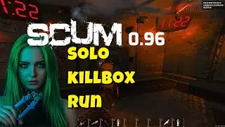Solo killbox run Scum 0.96 Gameplay #scum