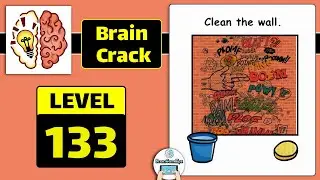 Brain Crack Level 133 Clean the wall Walkthrough