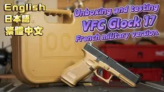 Unboxing and testing the VFC Glock 17 French Army version.