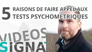 03 - Cinq raisons de faire appel aux tests psychométriques