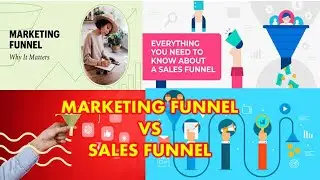 Marketing Funnel vs Sales Funnel | The Benefits of these Funnels | How Do They Work In Details