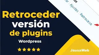 🎯Volver a la version anterior de plugins en wordpress - Retroceder de versi&oacute;n un plugin WP Rollback
