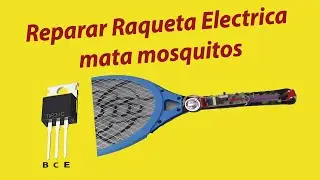 🔧Reparacion de Raqueta Electrica 2 Parte 🔨