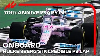 HE IS HULKENBACK! | 70th Anniversary GP | Nico Hulkenberg Onboard