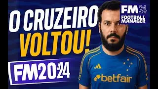 🔥 CRUZEIRO 2030 RUMO &Agrave; GL&Oacute;RIA! | FM24 BRASIL MUNDI UP | O MAIOR DO BRASIL!