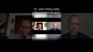 Dr. John Ratey talks about Exercise and the Brain 🧠