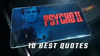 Psycho II 1983 | 10 Best Quotes