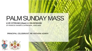 Palm Sunday Mass