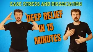Ease Stress & Dissociation with Bioenergetic Exercises to Get Grounded (Somatic)