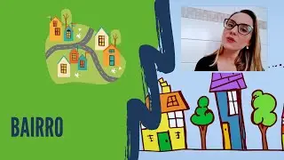 Seu Bairro - 2&ordm; ano do ensino fundamental-  CAROL WALLAUER [Quarentena]