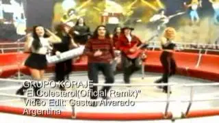 GRUPO KORAJE  El Colesterol(Official Remix)