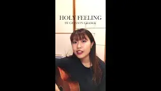 Holy Feeling by Greyson Chance (Cover by KU)  💫
