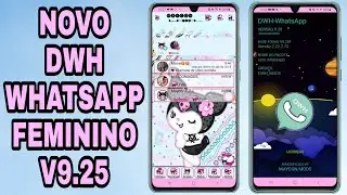 NOVO DWH WHATSAPP FEMININO V9.25