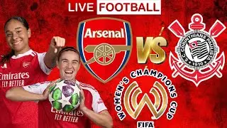 ARSENAL WOMEN VS CORINTHIANS FEMININO LIVE STREAM |FIFA WOMENS CHAMPIONS CUP | FULL MATCH LIVE TODAY