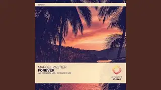 Forever (Extended Mix)