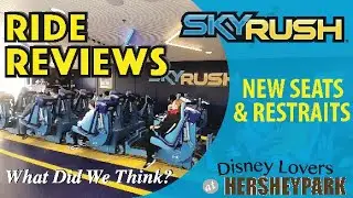 Skyrush /w/ new seats & restraints | What did we think of it?