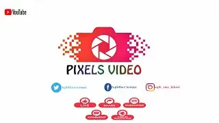 Introduction to Channel | Combinatiion of Different Elements | Pixels Video