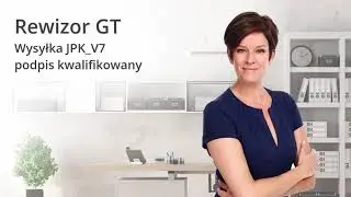 Wysyłka elektroniczna JPK_V7M/K w Rachmistrzu GT i Rewizorze GT - Podpis Kwalifikowany