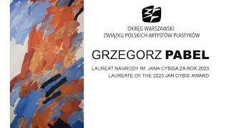 2024.09.27 Grzegorz Pabel - Laureat Nagrody im. J. Cybisa za rok 2023