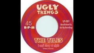 The Tiles - I Can't Sleep At Night